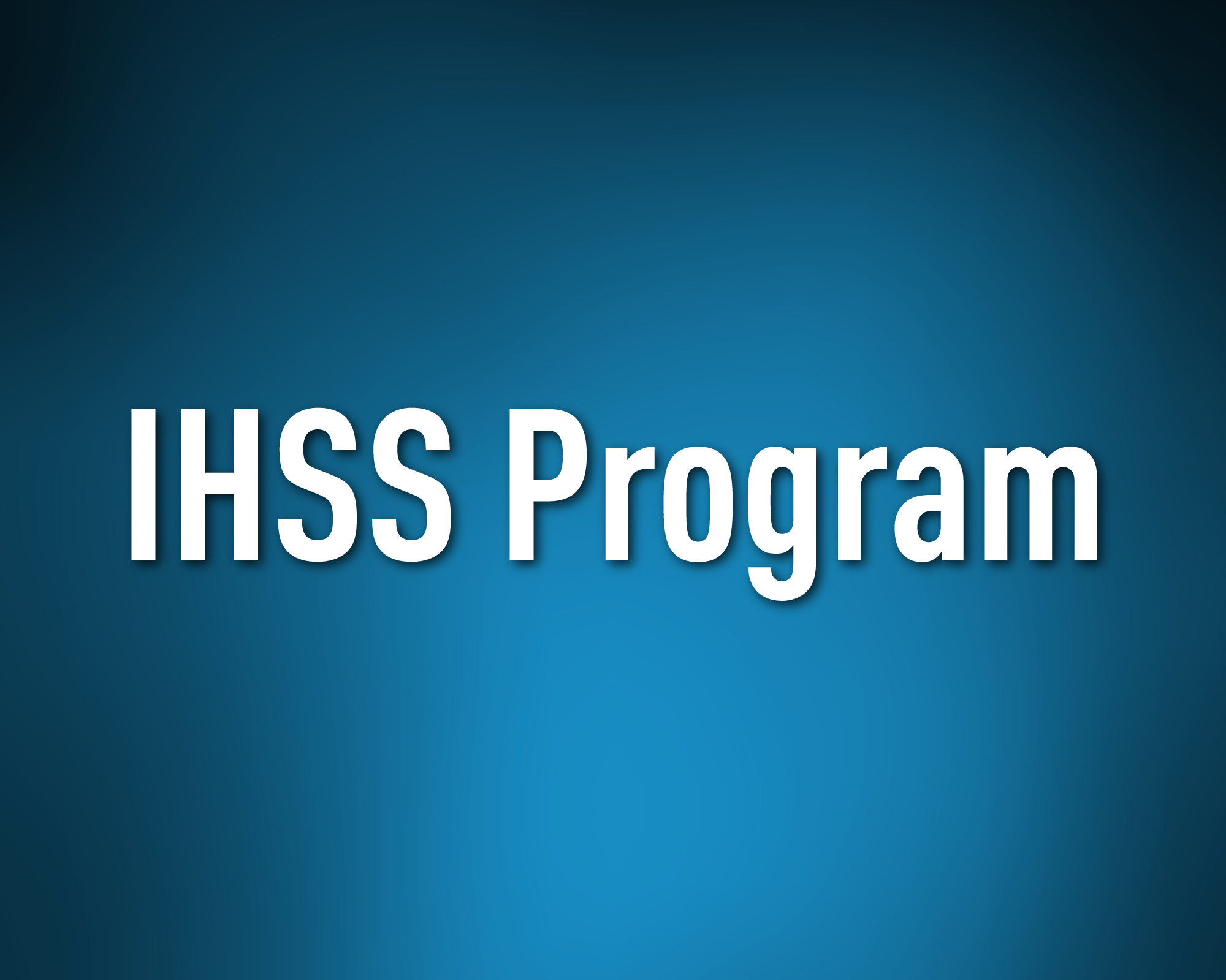 IHSS Program